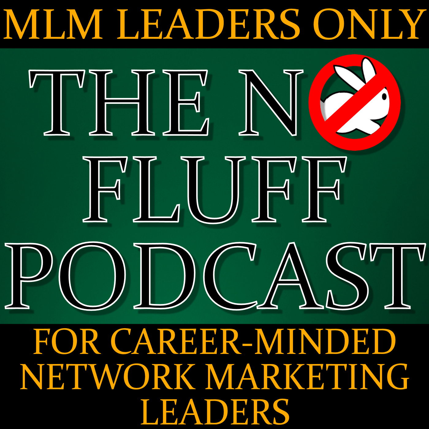 NO FLUFF Session 96:  Wrap Your Mind Around MLM Money